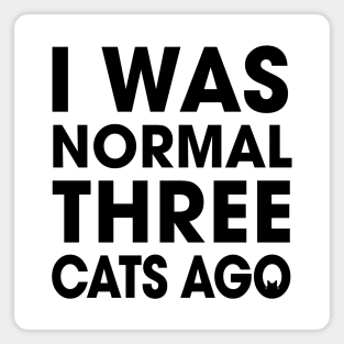 I was normal three_for lights Magnet